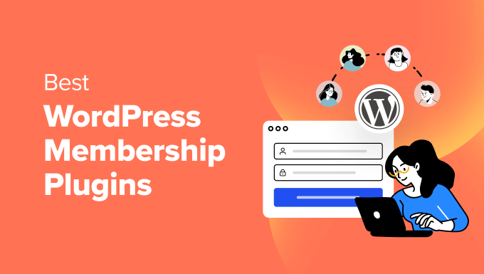 Best WordPress Membership Plugins (Compared)