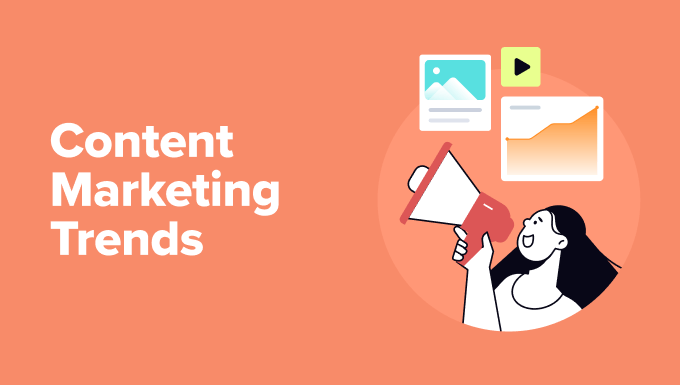 Content Marketing Trends - What's Hot and What's Not