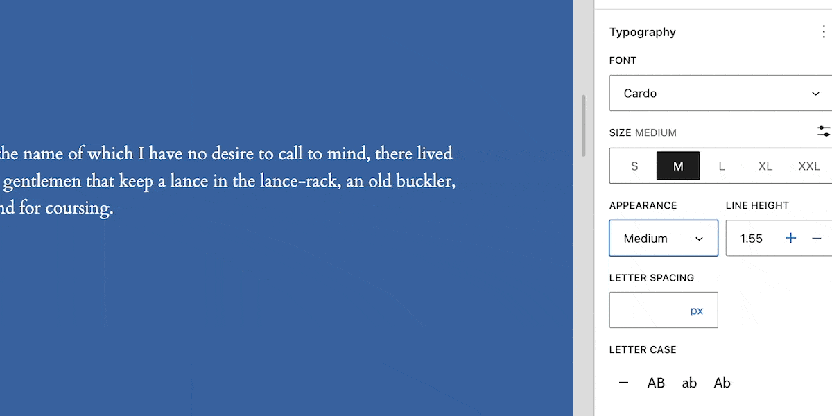 A GIF of the WordPress Site Editor showing a blue background with a quote from Don Quixote on the left-hand side. The right-hand sidebar shows a user cycling through options within the Appearance drop-down menu.