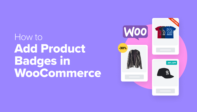 How to Add Product Badges in WooCommerce