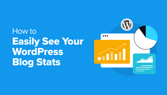 WordPress Publish Analytics – How one can Simply See Your Weblog Stats