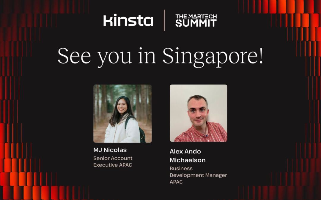 Meet Kinsta at The MarTech Summit Asia 2025