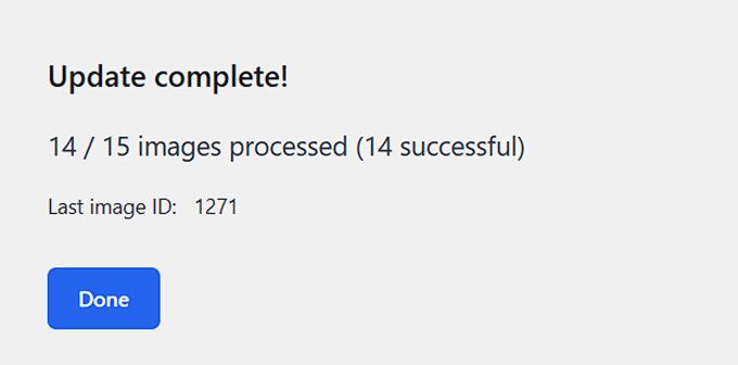Click the Done button to complete the process