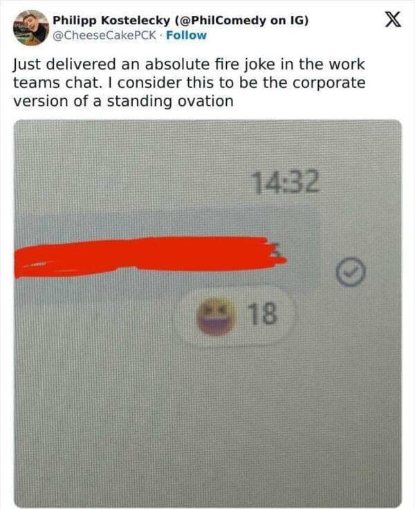 Screenshot of a Microsoft Teams message with 18 laughing reactions, described as a corporate standing ovation for a joke.