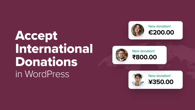 How to Accept International Donations in WordPress