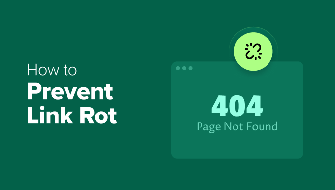 How You Can Help Prevent Link Rot and Make the Open Web Better