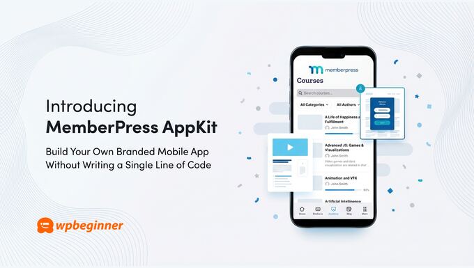 Introducing MemberPress AppKit – Construct Your Personal Branded Cell App With out Writing Code