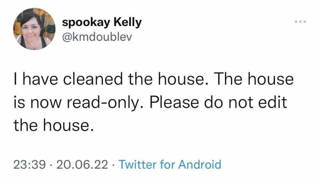 Tweet saying the house is now read-only after cleaning