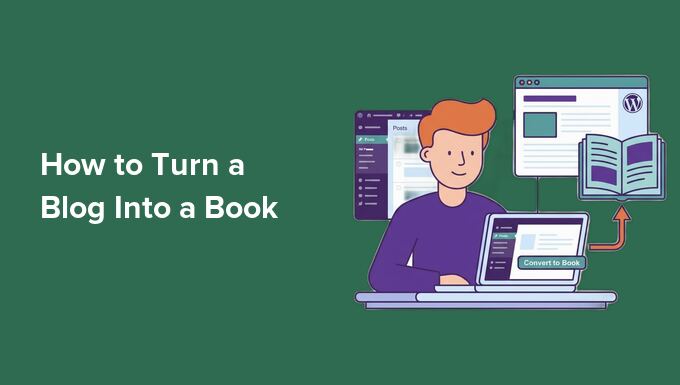 The right way to Flip a Weblog Right into a Ebook (Submit-Able in No Time)
