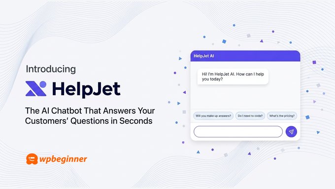 Introducing HelpJet: The AI Chatbot That Solutions Your Consumers’ Questions in Seconds