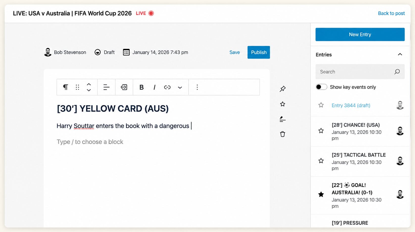 Screenshot of a live blogging platform. The main section shows an editor drafting a 'YELLOW CARD' update for a soccer match. A sidebar lists previous game events like 'GOAL!' and 'CHANCE!'.